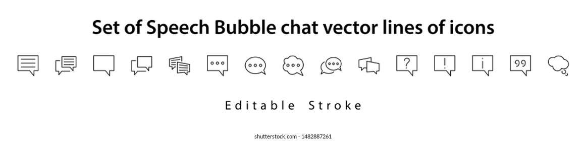 Set of Speech Bubble chat vector lines of icons. Editable Stroke. 32x32 pixels.