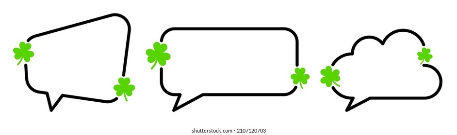 Set of speech bubbles of different shapes with green clover sign. Saint Patrick's Day. Lucky symbol. Vector illustration.