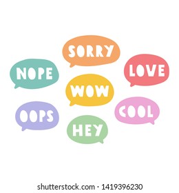 Set of speech bubbles. Hand drawn vector illustration with lettering for card, social media, t shirt, print, wear.