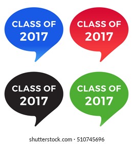 Set of speech bubbles, text class 2017. Flat vector design illustration on white background.