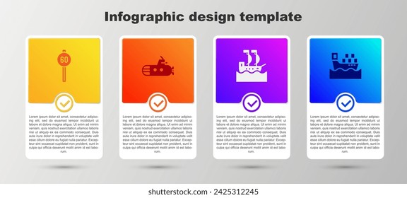 Set Speed limit traffic, Submarine, Sailboat and Cargo ship with boxes. Business infographic template. Vector