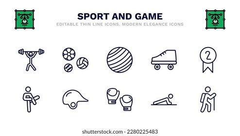 set of sport and game thin line icons. sport and game outline icons such as balls, gym ball, roller skate, second prize, pencak silat, pencak silat, baseball helmet, boxing glove, man doing pushups,