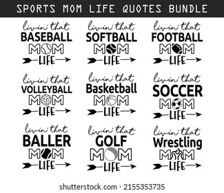 Set of Sports Mom quotes lettering with symbols in white background svg