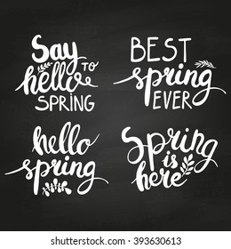 Set of spring posters. Hello spring. Vector on chalkboard. Lettering design for posters, t-shirts, cards, invitations, stickers.