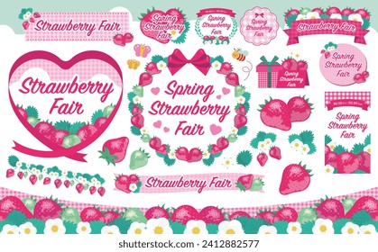 Set of spring strawberry frames and illustrations depicting leaves, flowers and strawberry fruit.