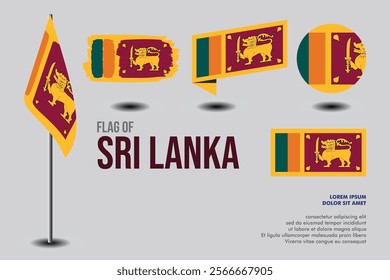 Set of Sri Lanka flag in 5 designs: flag on pole, brush stroke, skew, round and standard. vector, flat, isolated on grey background