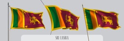 Set Of Sri Lanka Waving Flag On Isolated Background Vector Illustration. 3 Red Green Sri Lankan Wavy Realistic Flag As A Patriotic Symbol 