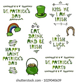 Set of St. Patricks Day Lettering. With Hat, Horseshoe, Pot and Rainbow. Vector Illustration Hand Drawn. Doodle Style.