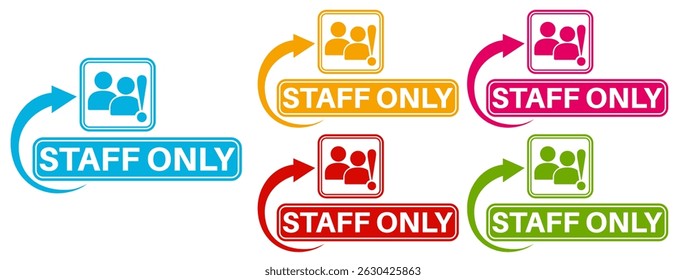 set staff only icon sign. do not enter sign staff only symbol label template design vector illustration