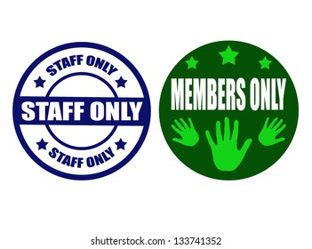Set of stamps with text staff only,members only inside,vector illustration
