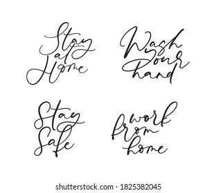 Set of stay home phrases. Hand-lettered quotes, vector illustration. Calligraphy text.
