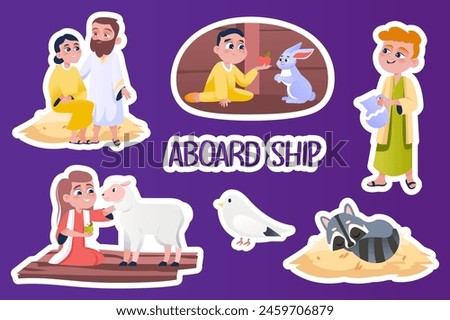 Set of stickers Aboard ship in flat cartoon design. Crafted in a charming light style, these stickers depict the life of animals and Noah's family on the ark. Vector illustration.