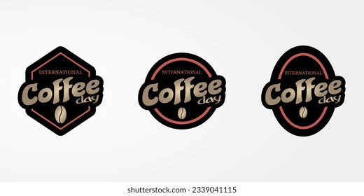 The set of stickers about national coffee day. The lettering quotes in the form of patches
