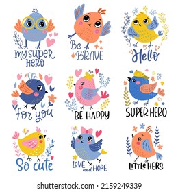 Set of stickers with cute cartoon birds and lettering. Vector graphics perfect  for design stickers, postcards, prints for shirts, mugs, notepads, packaging.