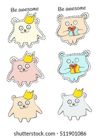 Set of stickers with a cute king bear and bear with a gift. Hand drawn doodle vector illustration be awesome. 80s-90s comic style.