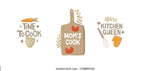 Set of stickers. Handwritten lettering. Three inscriptions “time to cook”, “mom's cook”, “kitchen queen ”. Vintage kitchen utensils, vegetables. Bowl, whisk, cutting board, potholder, carrot, tomato.