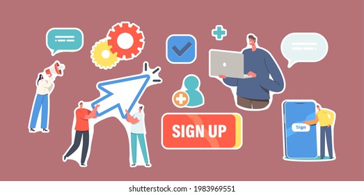 Set of Stickers New User Online Registration and Sign Up. Tiny Characters Signing Up or Login to Account on Huge Smartphone. Secure Password, Mobile App, Web Access. Cartoon People Vector Illustration