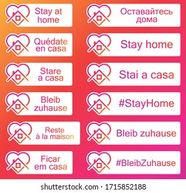 Set of stickers with stay home sign in different european languages. Heart with house roof with chimney and window icon. Orange and purple gradient vector illustration.