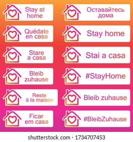 Set of stickers with stay home sign in different european languages. House frame with heart icon. Multicolored background. Orange and purple gradient vector illustration.