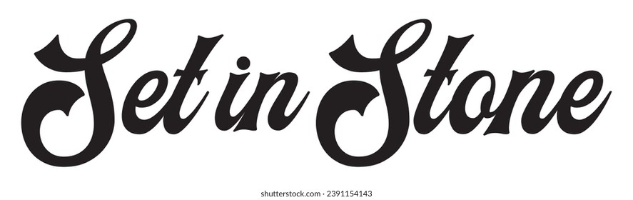 set in stone text on white background.