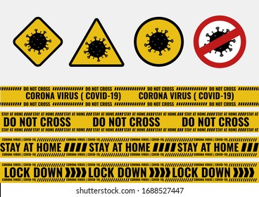 Set of a stop Covid-19 Sign. Seamless Caution Warning Tape. Do not cross  Warning Signs. Caution Lines. Vector Illustration. Sign Stop Virus. Pandemic Stop Sign.