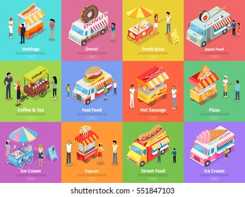 Set of street food stores on wheels with sellers and buyers characters. Cart and van shops with fast food, sweets, drinks, national cuisines isometric vector web banners on colored backgrounds