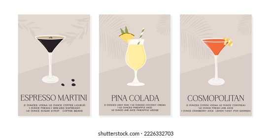 Set of summer aperitif recipe minimalist home decor posters. Espresso Martini, Pina Colada and Cosmopolitan in garnished glass with ice. Wall art print with alcoholic beverage. Vector illustration.