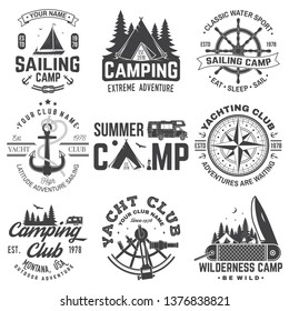 Set of Summer camp and sailing badges. Vector. Concept for shirt or print, stamp or tee. Vintage typography design with trailer, camping tent, sea anchors, hand wheel, compass sextant silhouette