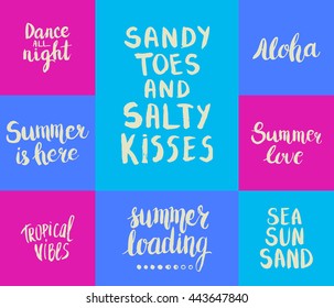 Set of summer hand drawn phrases. Lettering design for posters, t-shirts, cards, invitations, stickers, banners, advertisement. Vector.