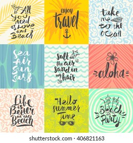 Set of summer holidays and tropical vacation hand drawn posters or greeting card with handwritten calligraphy quotes, phrase and words. Vector illustration