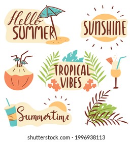 Set of summer isolated vector doodle icons. Hand lettering hello summer, tropical vibes, sunshine, summer time. Stickers of cocktails and refreshing drinks, tropical leaves and flowers, beach holiday.