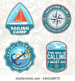 Set of summer sailing camp patches. Vector. Concept for shirt, print, stamp or tee. Vintage typography design with sea anchors, hand wheel, sail boat and rope knot silhouette. Ocean adventure.