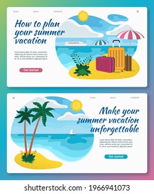 Set of summer vacation concept illustrations. Tropical landscape with sea, sky, sun, sandy beach, palm trees, umbrellas, tourist luggage, ship, sailboat on the horizon. Flat design.
