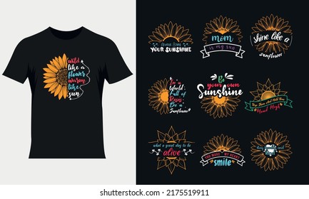 Set of sunflower quotes and motivational sunflower inspirational lettering for t-shirt and print design, sunflower t-shirt design, typography t-shirt design, sunflower bundle t-shirt design