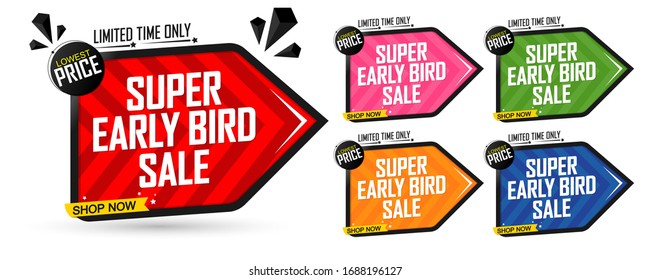 Set Super Early Bird Sale banners, discount tags design template, vector illustration