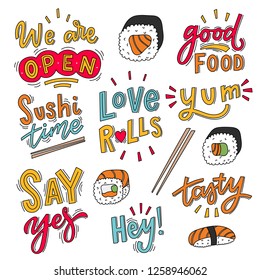 Set of sushi and hand drawn lettering phrase for sticker, cafe, print. Japanese vector food. 