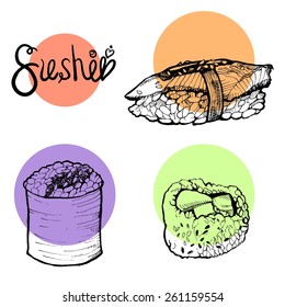 Set of sushi hand-drawn. Vector illustration of three types of sushi. Lettering.