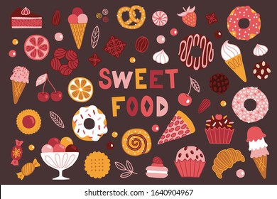 Set of sweet food - pie, ice cream, donut, muffin, cupcake, cookie, macaron, almond, candy, orange, lemon, strawberry, cherry, meringue, leaves. Perfect for bakery menu, background, prints, icons