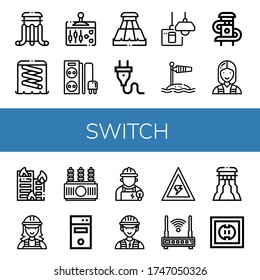 Set Of Switch Icons. Such As Slider, Lever, Power Strip, Plug, Turn Off, Wind Socket, Electrician, Building On Fire, Power Transformer, Computer Tower, Voltage , Switch Icons