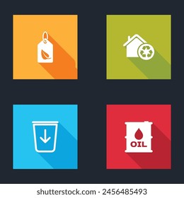 Set Tag with leaf, Eco House recycling, Send to the trash and Oil barrel icon. Vector