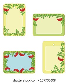 Set of tags, backgrounds frames with floral pattern of rowan berries and leaves. Vector