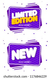 Set tags, Limited Edition and New, banners design template, speech bubble, vector illustration