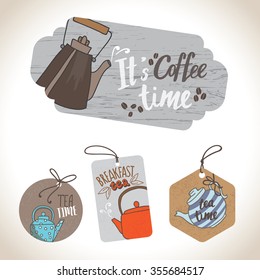 A set of tags with teapots. Four different tag with a black design. They contain an inscription on the theme of tea and coffee, breakfast.