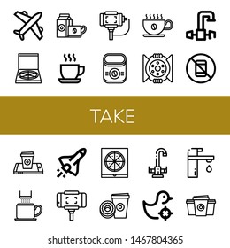 Set of take icons such as Airplane, Pizza box, Coffee cup, Cup, Selfie stick, Instant coffee, Break, Faucet, No pictures, Space shuttle, Paper cup, Shooting gallery , take