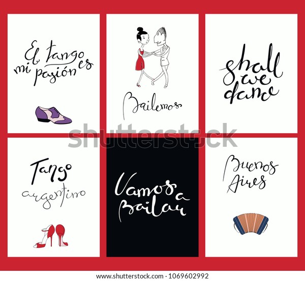 Set of tango
cards templates with hand written lettering quotes, design
elements, tr. from Spanish Tango is my passion, Lets dance. Vector
illustration. Design concept social
dance.