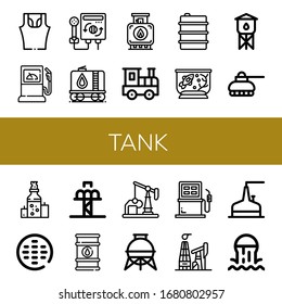 Set of tank icons. Such as Sleeveless shirt, Fuel station, Heater, Tank, Railroad, Oil, Fish tank, Water tower, Sewer, Drop tower, Oil barrel, Oil well, Storage , icons