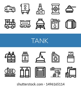 Set of tank icons such as Tank truck, Railroad, Water heater, Freight wagon, Oil, Storage tank, Oil Oxygen Oil train, Gas bottle, Heater, Gas station ,