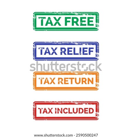 Set of tax free tax relief tax return tax included rubber stamp isolated on white background