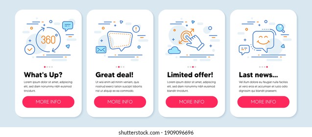 Set of Technology icons, such as Chat message, 360 degrees, Touchscreen gesture symbols. Mobile app mockup banners. Smile chat line icons. Speech bubble, Full rotation, Drag drop. Happy face. Vector