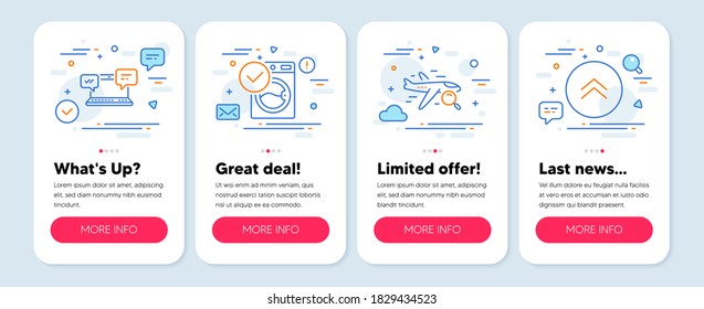 Set of Technology icons, such as Internet chat, Search flight, Washing machine symbols. Mobile screen mockup banners. Swipe up line icons. Online communication, Find travel, Laundry. Vector